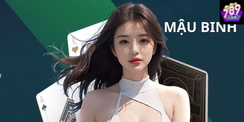 Kinh nghiệm chơi Mậu binh 789club hiệu quả